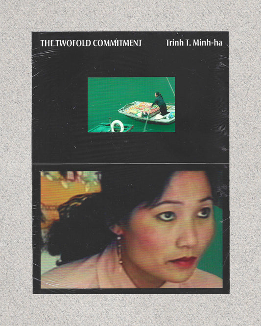 The Twofold Commitment by Trinh T. Minh-ha