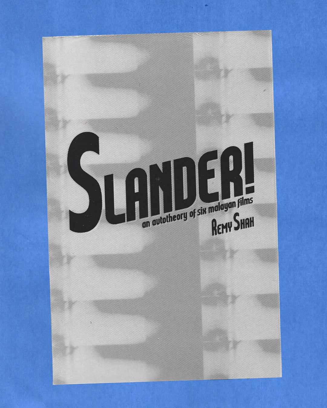 Slander! An Autotheory of Six Malayan Films